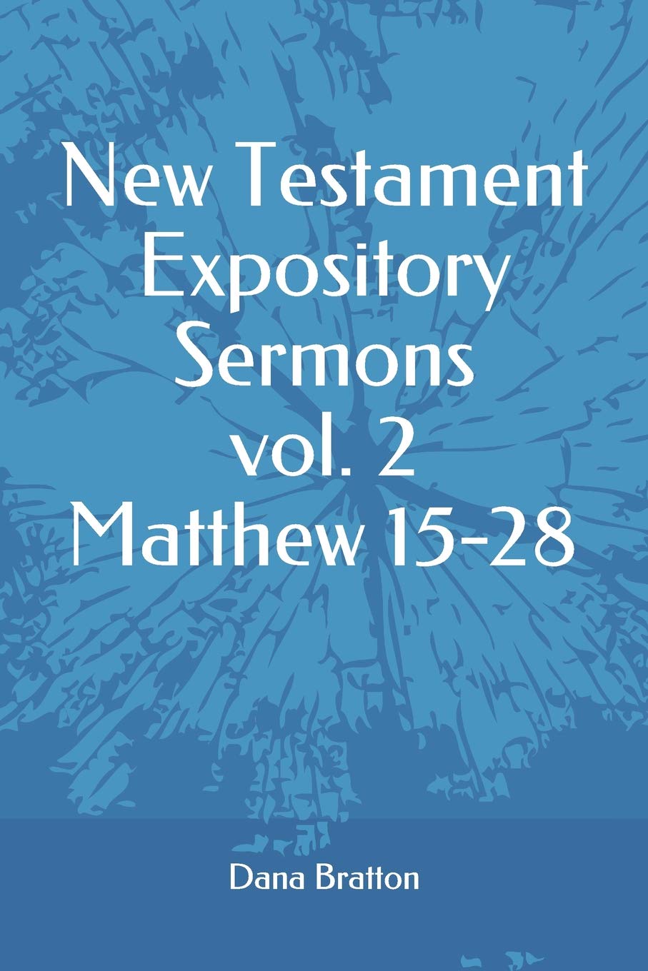 New Testament Expository Sermons Vol. 2 Matthew 15-28 Social Sciences