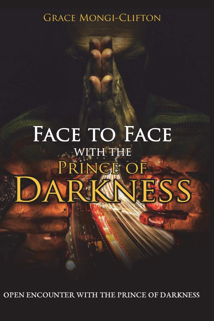 FACE TO FACE WITH THE PRINCE OF DARKNESS: OPEN ENCOUNTER WITH THE PRINCE OF DARKNESS Drama