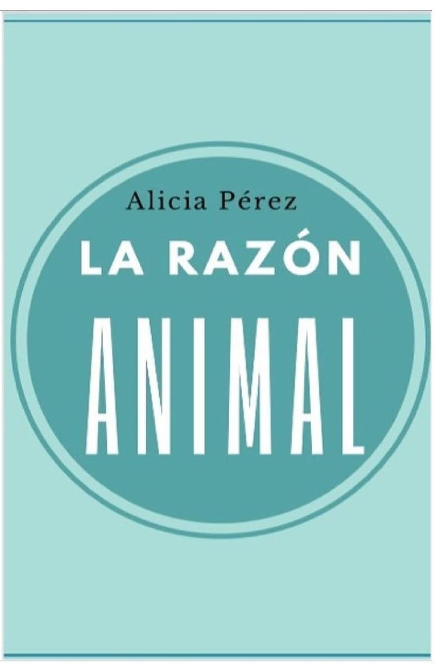 La Razón Animal Poetry