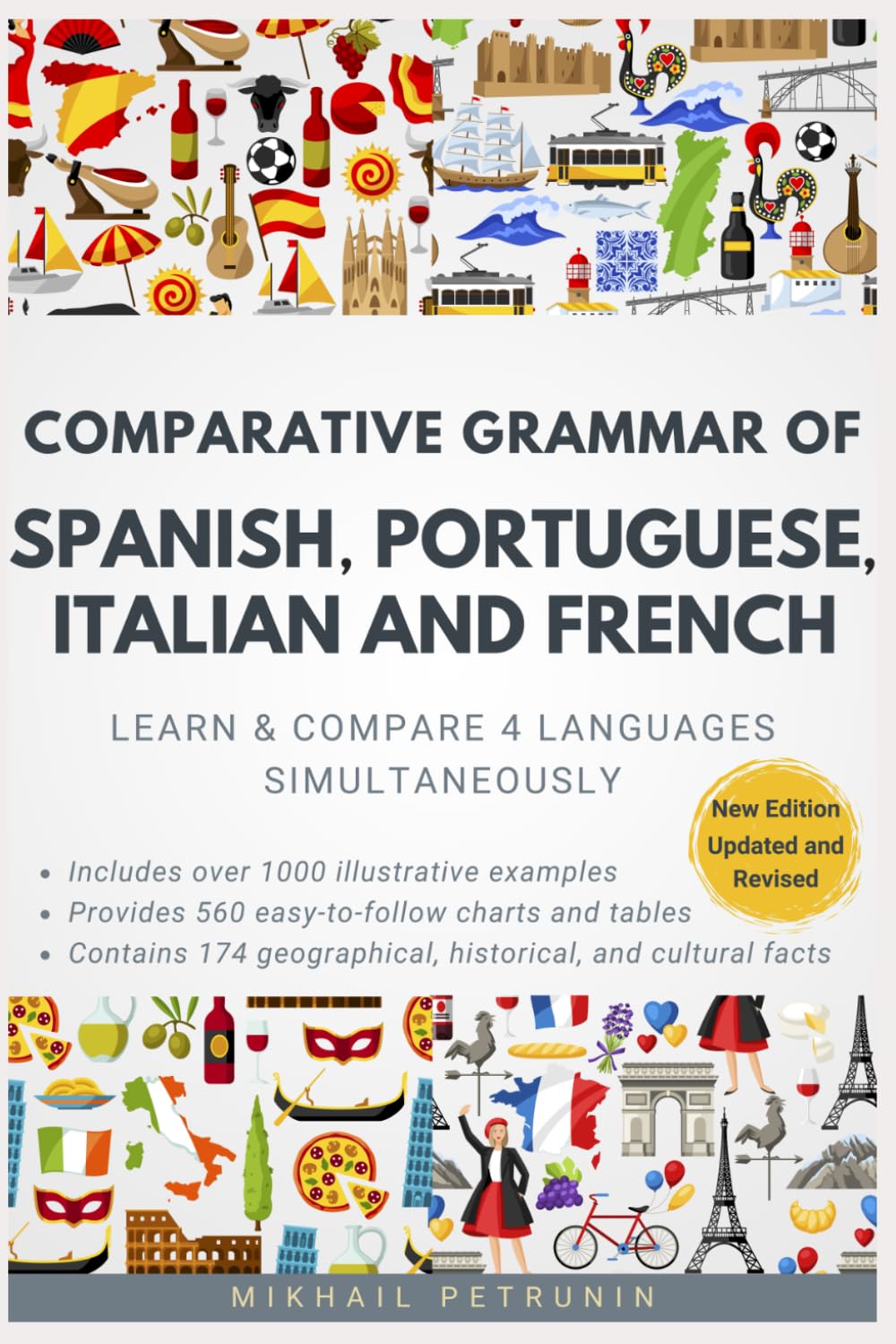 Comparative Grammar of Spanish, Portuguese, Italian and French: Learn & Compare 4 Languages Simultaneously Foreign Languages ​​& Dictionaries