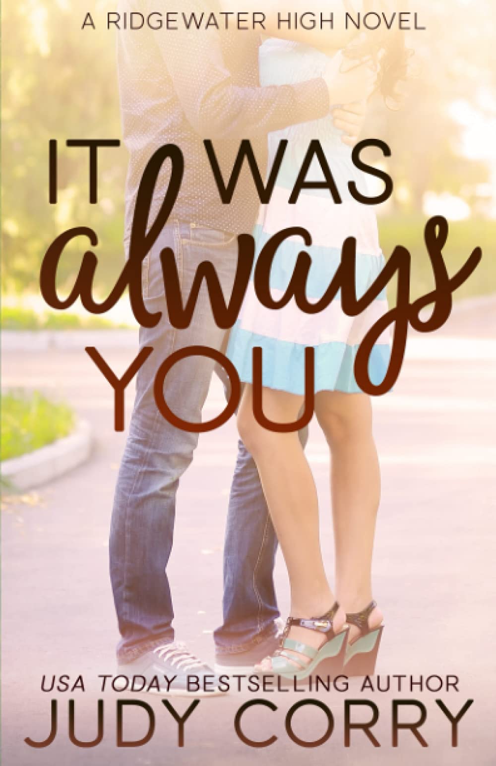 It Was Always You (Ridgewater High Romance, Band 3) Eroticism