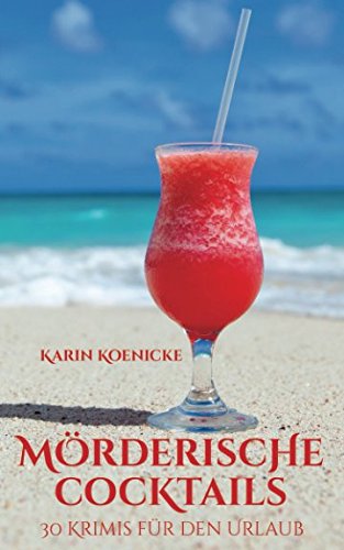 Mörderische Cocktails Cosy Mystery & Humour