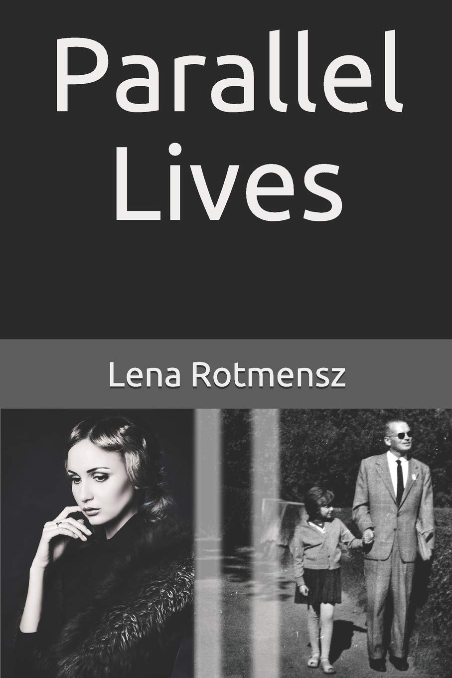 Parallel Lives: The Remarkable Story of a Young Jewish Family Separated by World War II Historical Fiction
