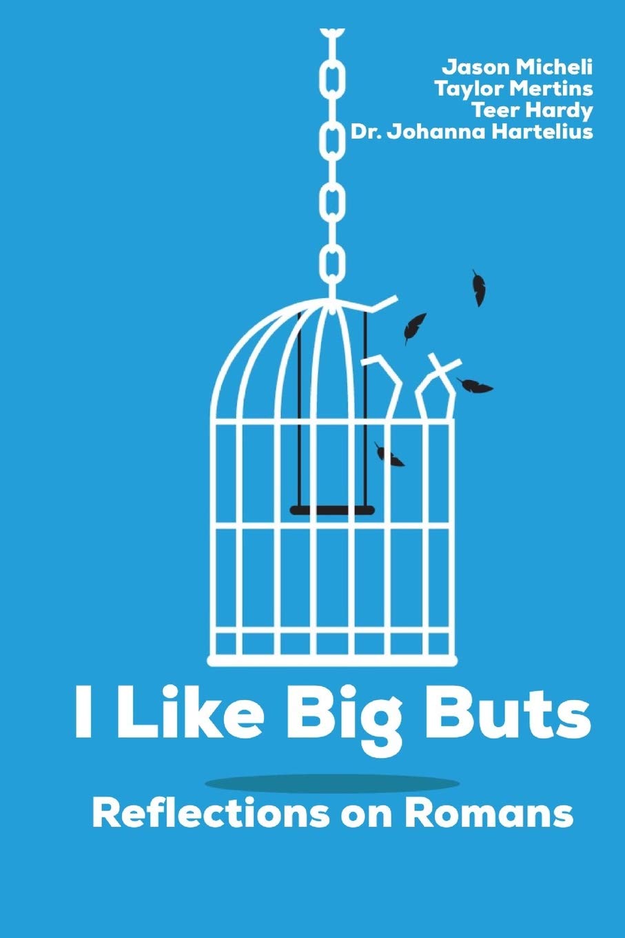 I Like Big Buts: Reflections on Paul's Letter to the Romans Religion & Esotericism