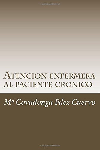 Atencion enfermera al paciente cronico Medicine