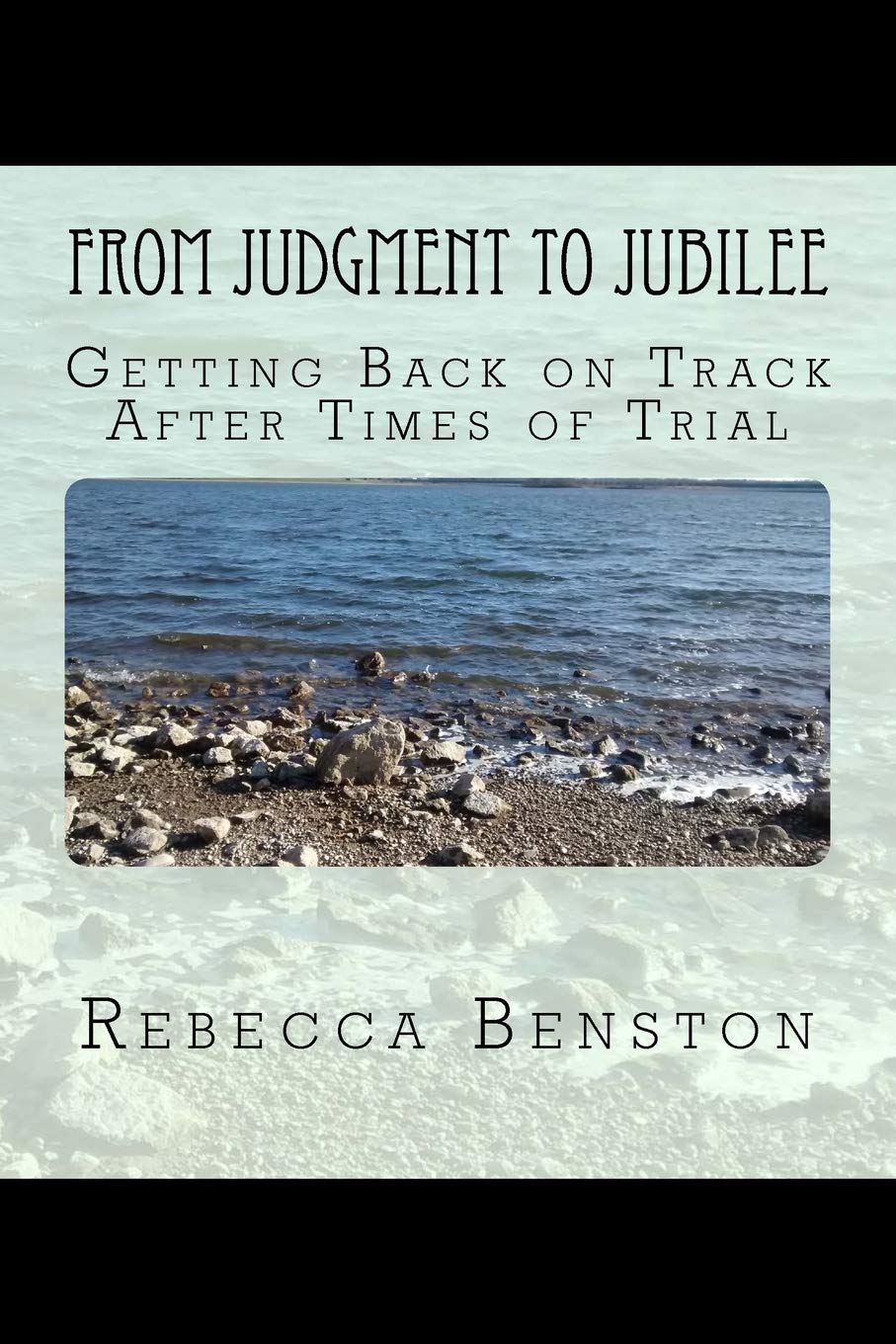 From Judgment to Jubilee: Getting Back on Track after Times of Trial Business, Finance & Career