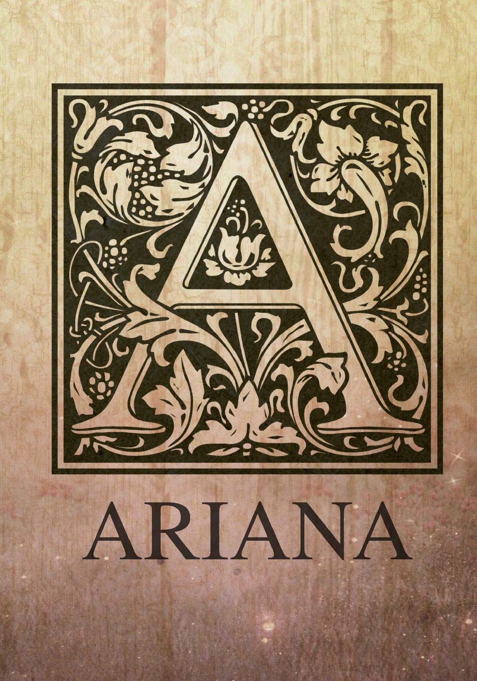 Ariana: Ariana monogram notebook. Stylish monogrammed gift. Letter A, Ava personalized monogram journal book. Personalized letter A book for adults. Books