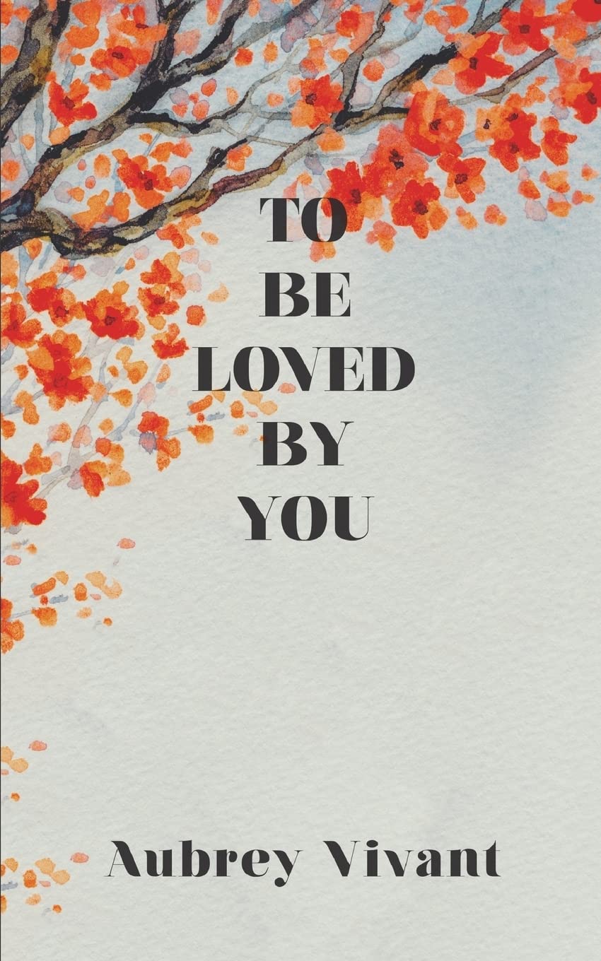 To Be Loved By You book