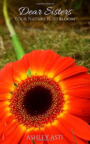 Dear Sisters: Your Nature is to Bloom Poetry