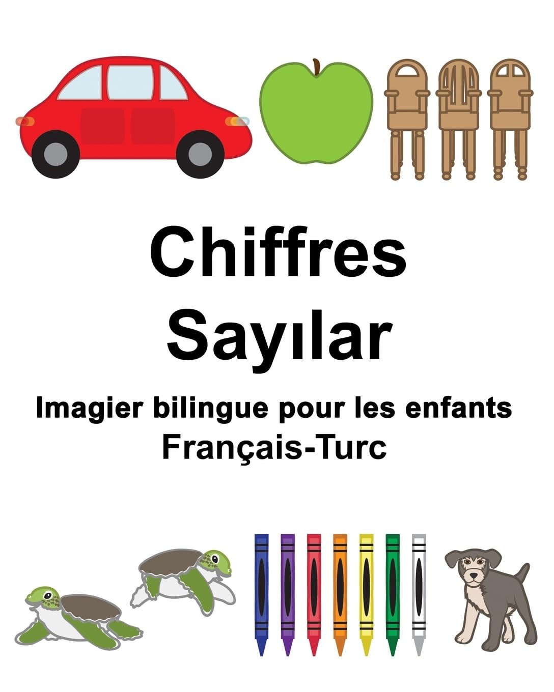 Français-Turc Chiffres Imagier bilingue pour les enfants book