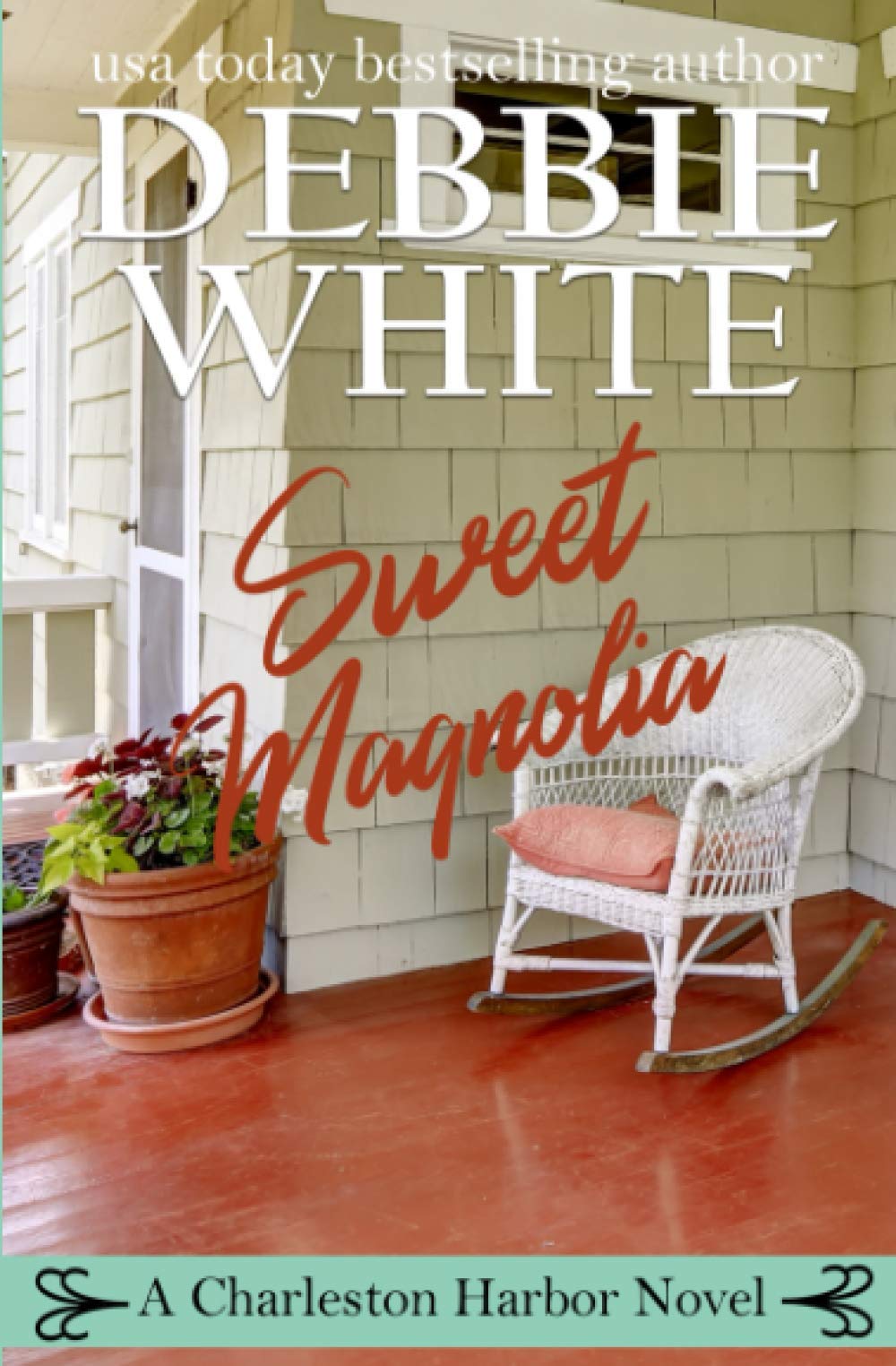 Sweet Magnolia (Charleston Harbor Novels, Band 2) Contemporary literature