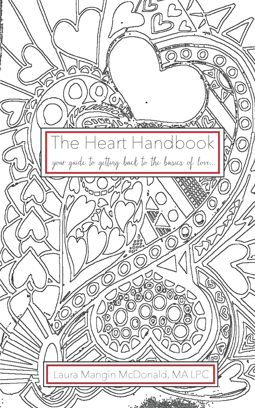 The Heart Handbook...your guide to getting back to the basics of love Religion & Esotericism