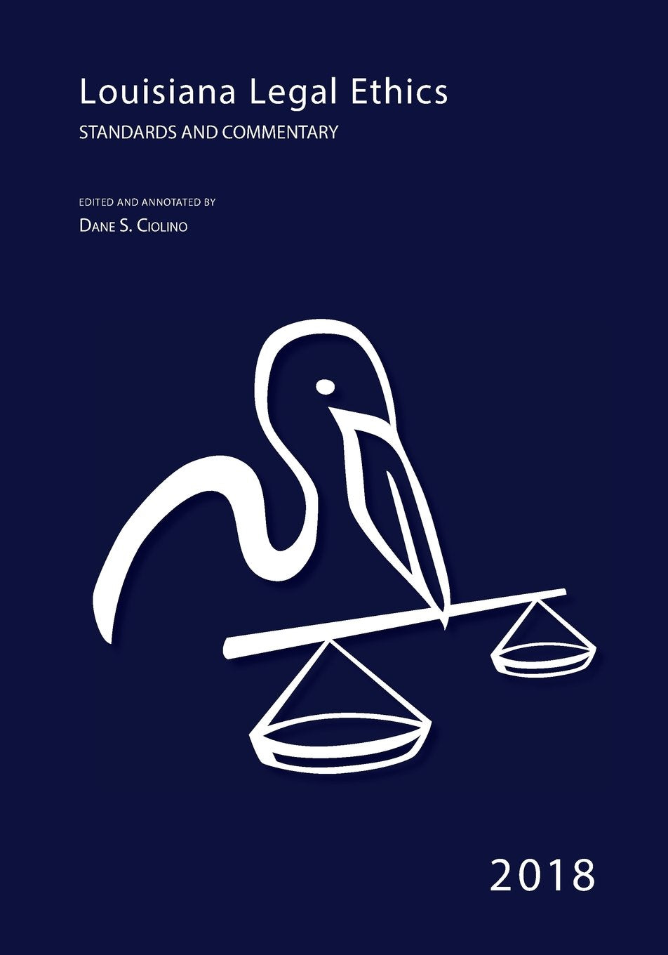 2018 Louisiana Legal Ethics book