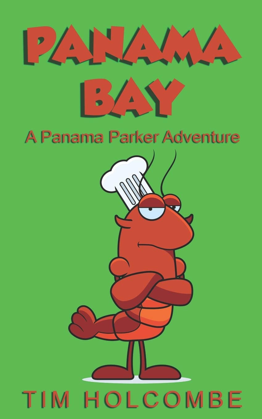 Panama Bay (A Panama Parker Adventure, Band 2) Action & Adventure