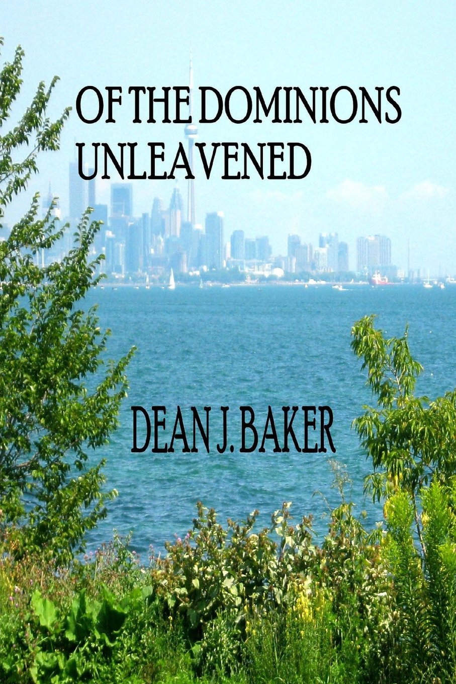 Of The Dominions Unleavened Poetry