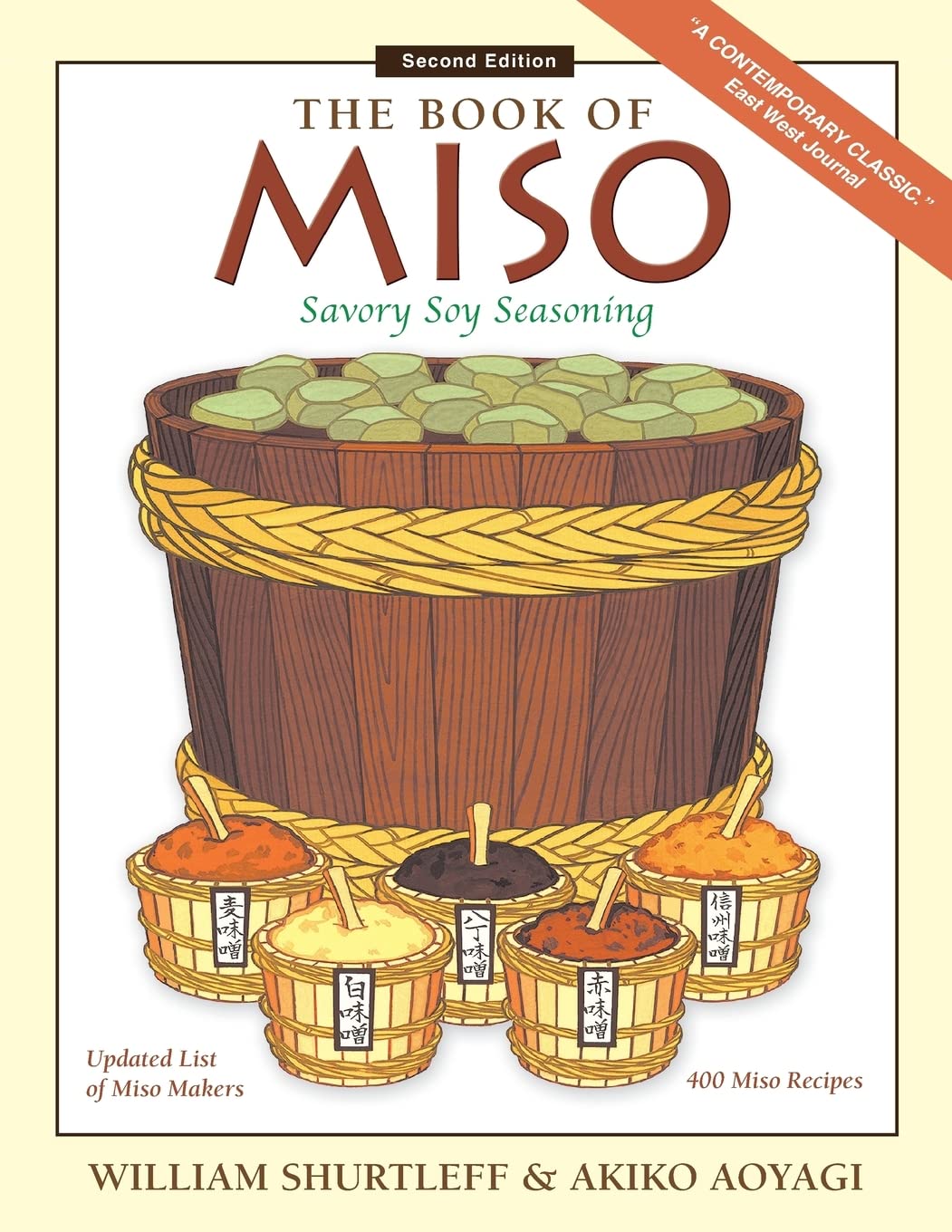 The Book of Miso: Savory Fermented Soy Seasoning Cooking & Enjoying