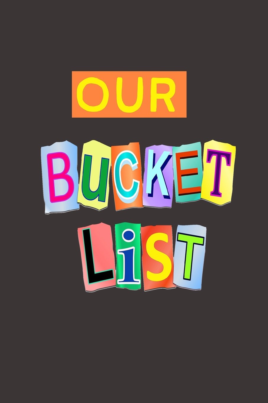 Our Bucket List: A Journal Hobbies & Crafts Books