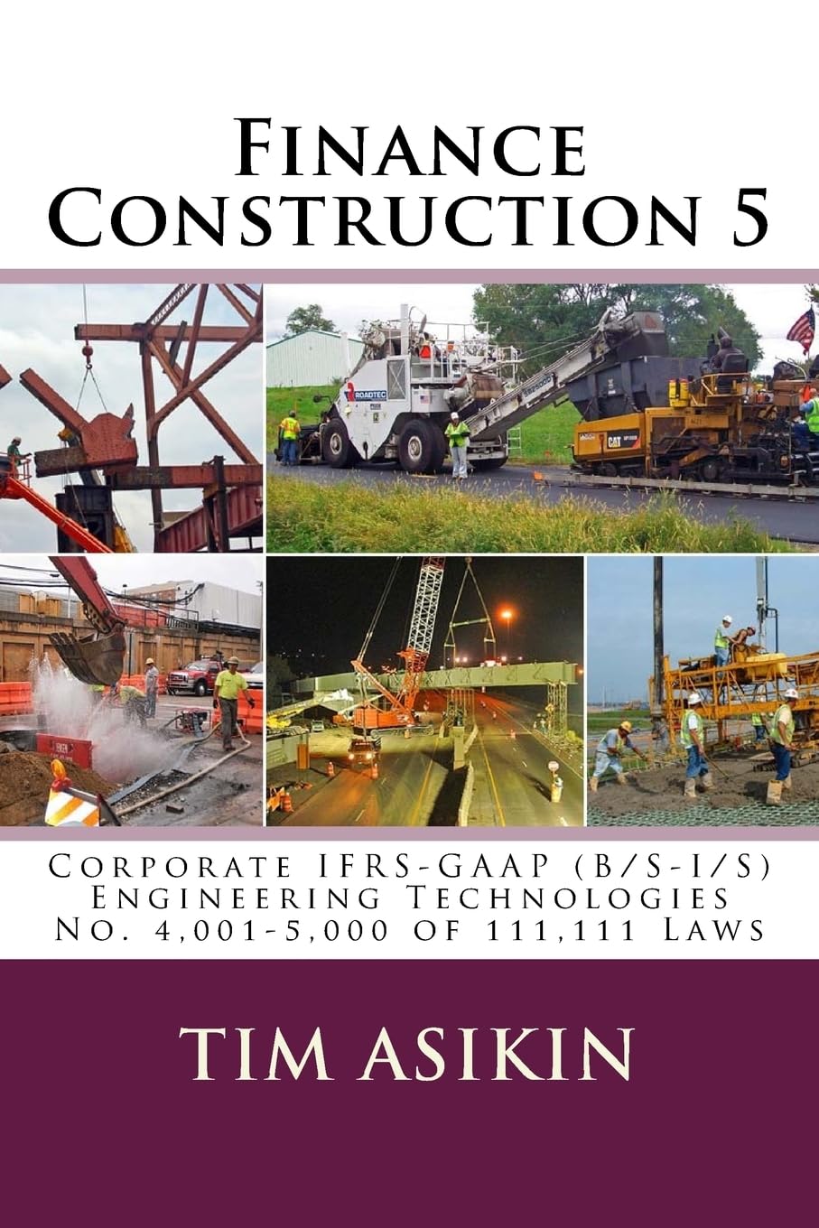 Finance Construction 5: Corporate IFRS-GAAP (B/S-I/S) Engineering Technologies No. 4,001-5,000 of 111,111 Laws Mathematics