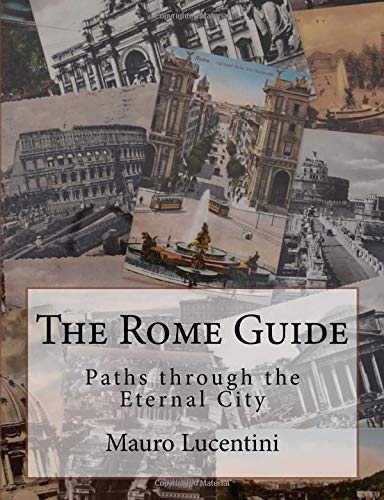 Product Image: The Rome Guide: Paths Through the Eternal City