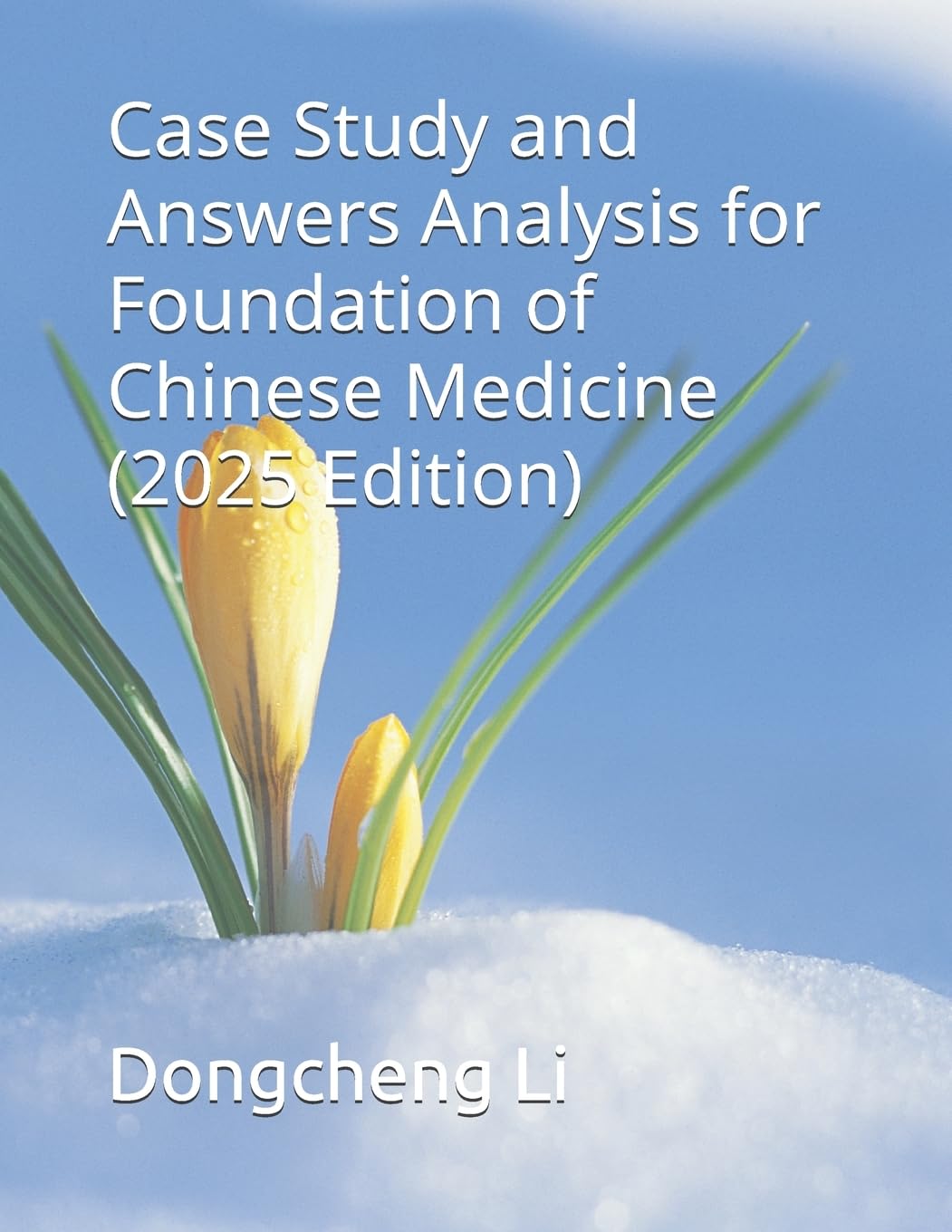 Case Study and Answers Analysis for Foundation of Chinese Medicine Health, Nutrition & Fitness