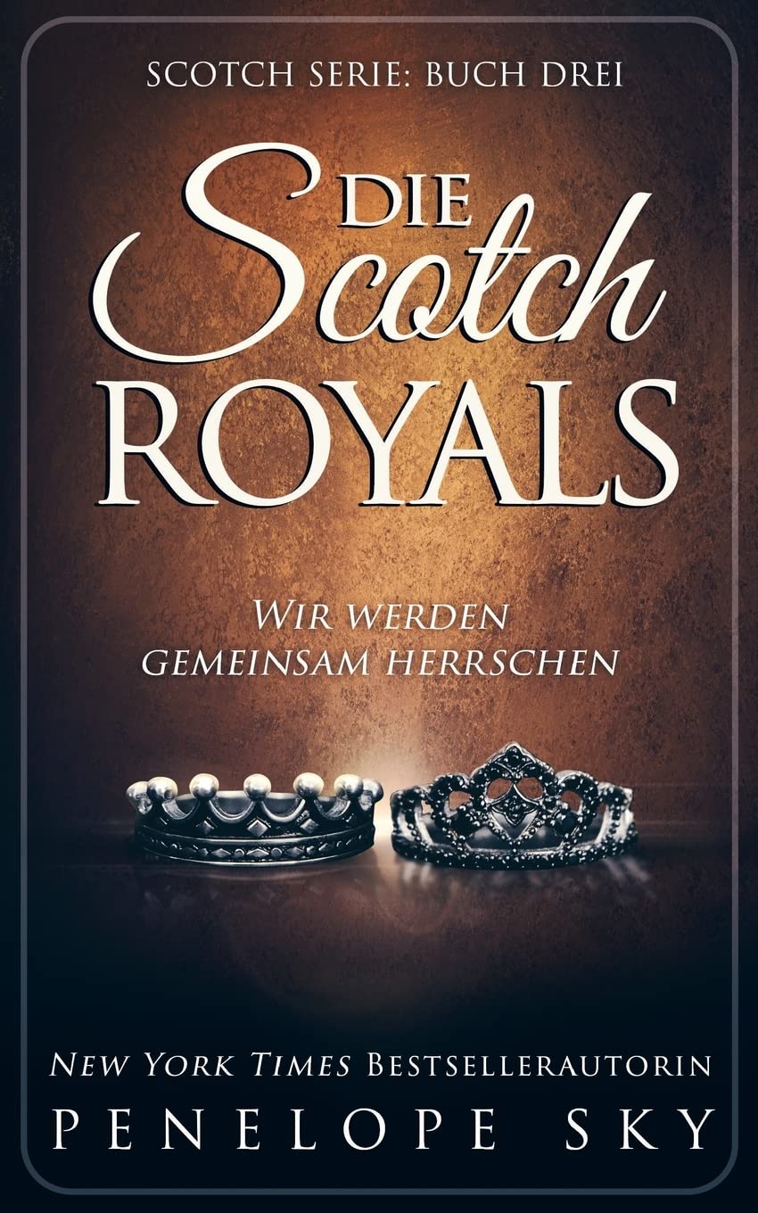 Die Scotch Royals Romantic Thrillers