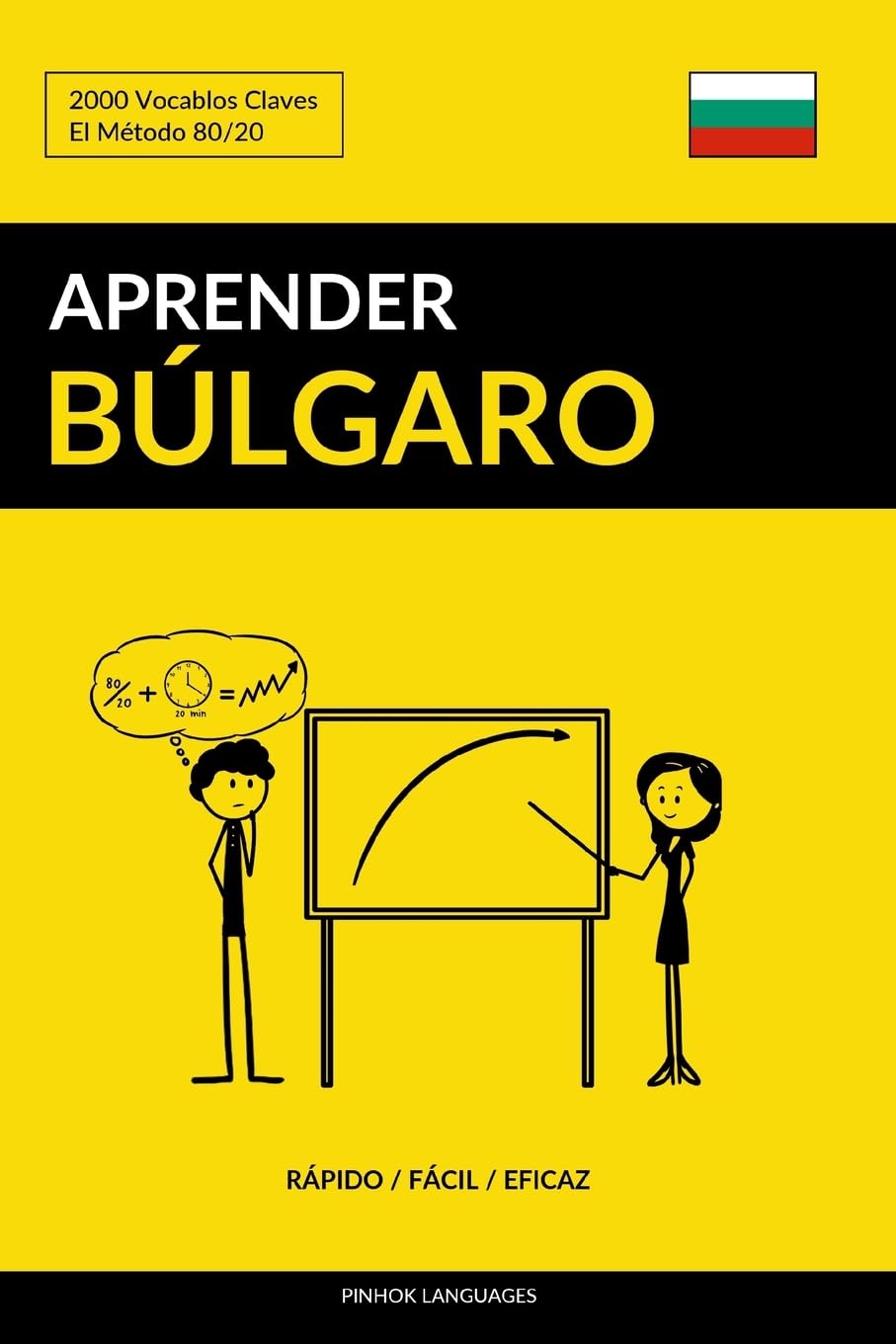 Aprender Búlgaro - Rápido / Fácil / Eficaz: 2000 Vocablos Claves book