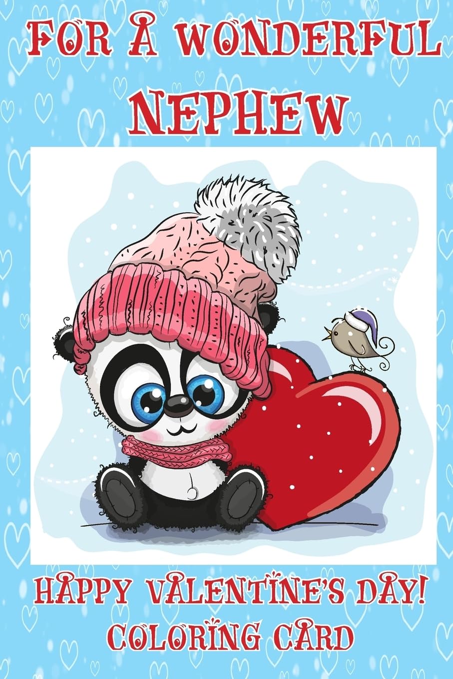 For A Wonderful Nephew: Happy Valentine's Day! Coloring Card Social Sciences