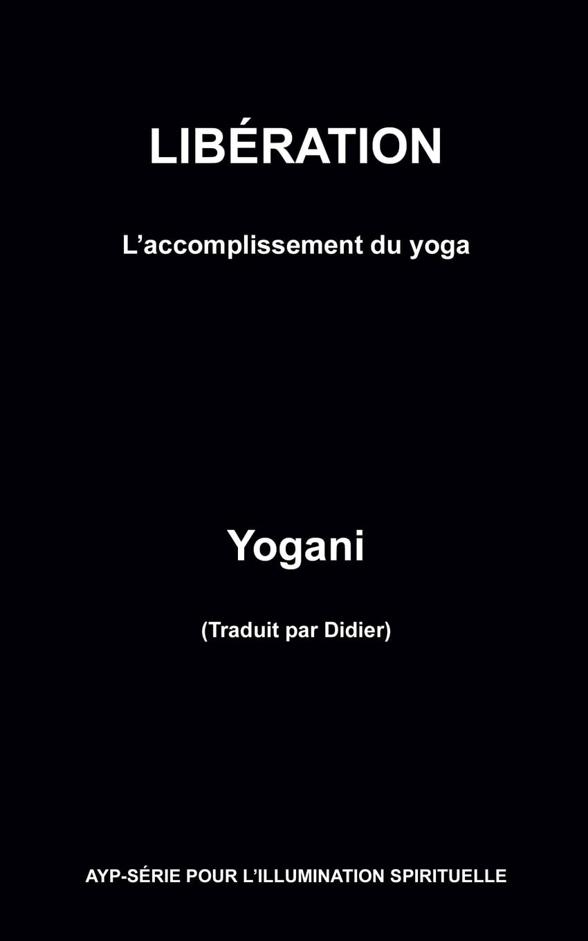 LIBÉRATION – L’accomplissement du yoga book
