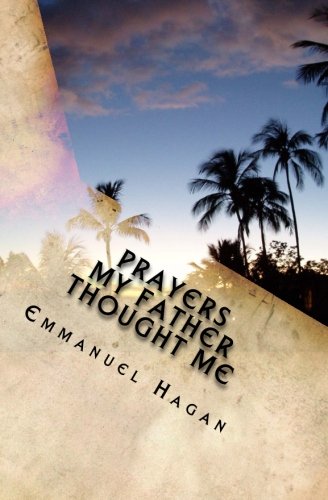 Prayers My Father Taught Me: Daily Devotional Religion & Esotericism