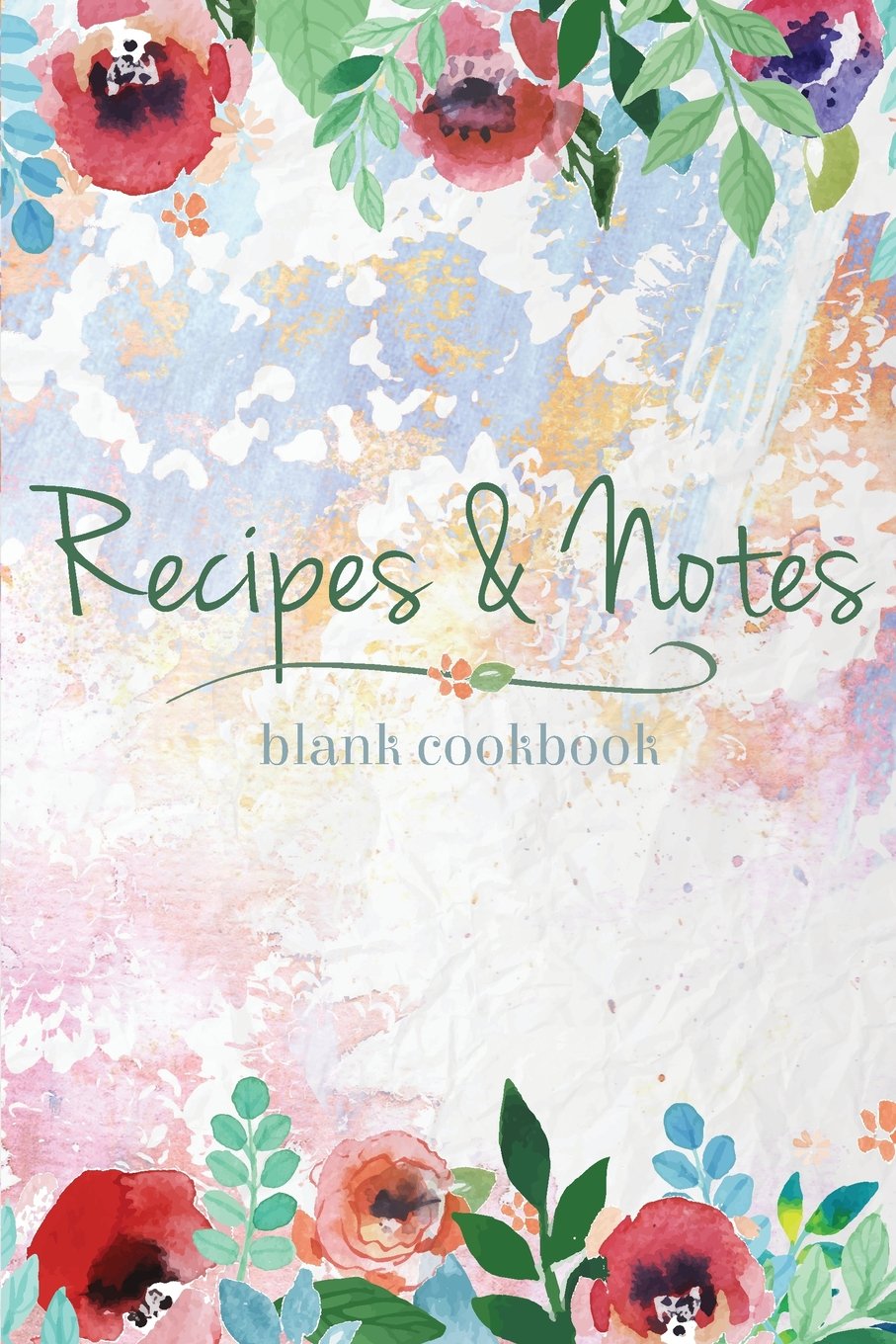 Blank Cookbook : Recipes and Notes: blank recipe cookbook, 6 x 9, 133 Pages Cooking & Enjoying