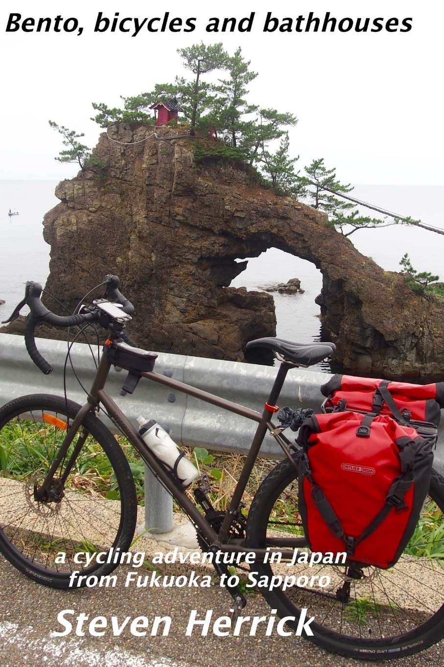 Bento, bicycles and bathhouses: a cycling adventure in Japan from Fukuoka to Sapporo (AsiaVelo Cycling Series, Band 1) Travel Books