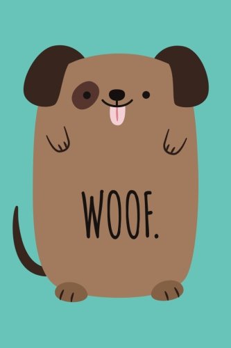Woof (6x9 Journal): Cute Dog Blue, Lightly Lined, 120 Pages, Perfect for Notes, Journaling, Mother’s Day and Christmas Pets