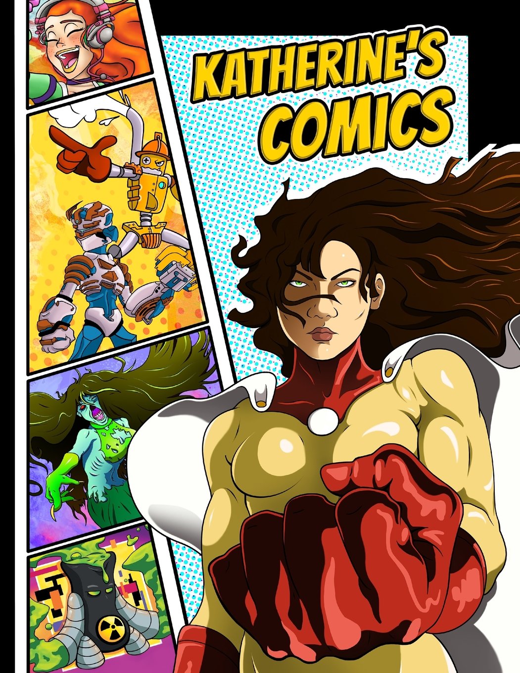 Katherine's Comics: Personalized Create a Comic!: 50 Unique, Blank, Single-Sided, Practice Pages! Each Page is Different for Drawing Your Own Comic ... Variety of Panel Patterns, Size 8 1/2" x 11" Non-fiction