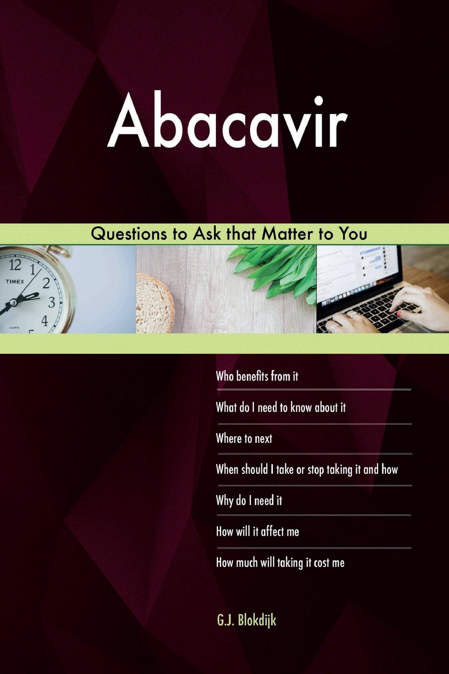 Abacavir 528 Questions to Ask that Matter to You Medicine