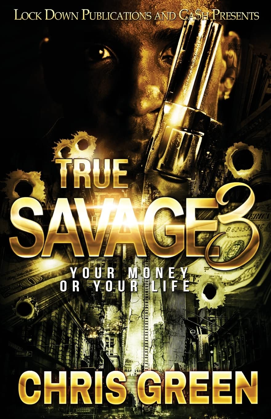 True Savage 3: Your Money or Your Life Contemporary literature