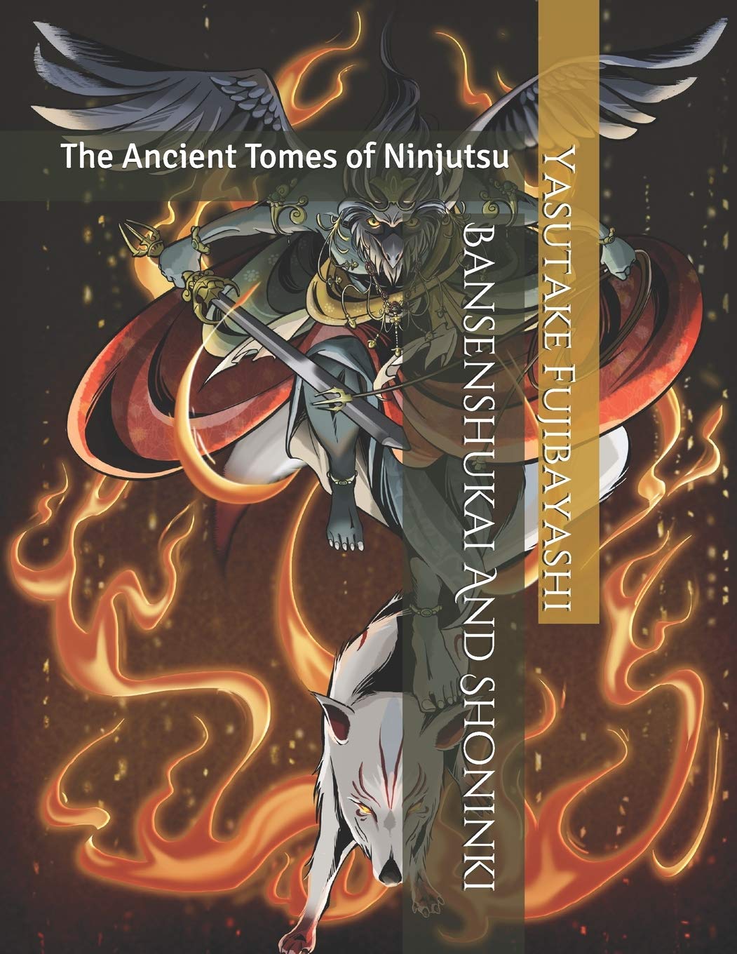 Bansenshukai And Shoninki: The Ancient Tomes of Ninjutsu Politics & History