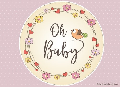 Baby Shower Guest Book: Baby Guest Book Shower,Welcome Baby Message Book,Advice for Parents and Wishes for baby,Comments or Predictions Partnership & Love