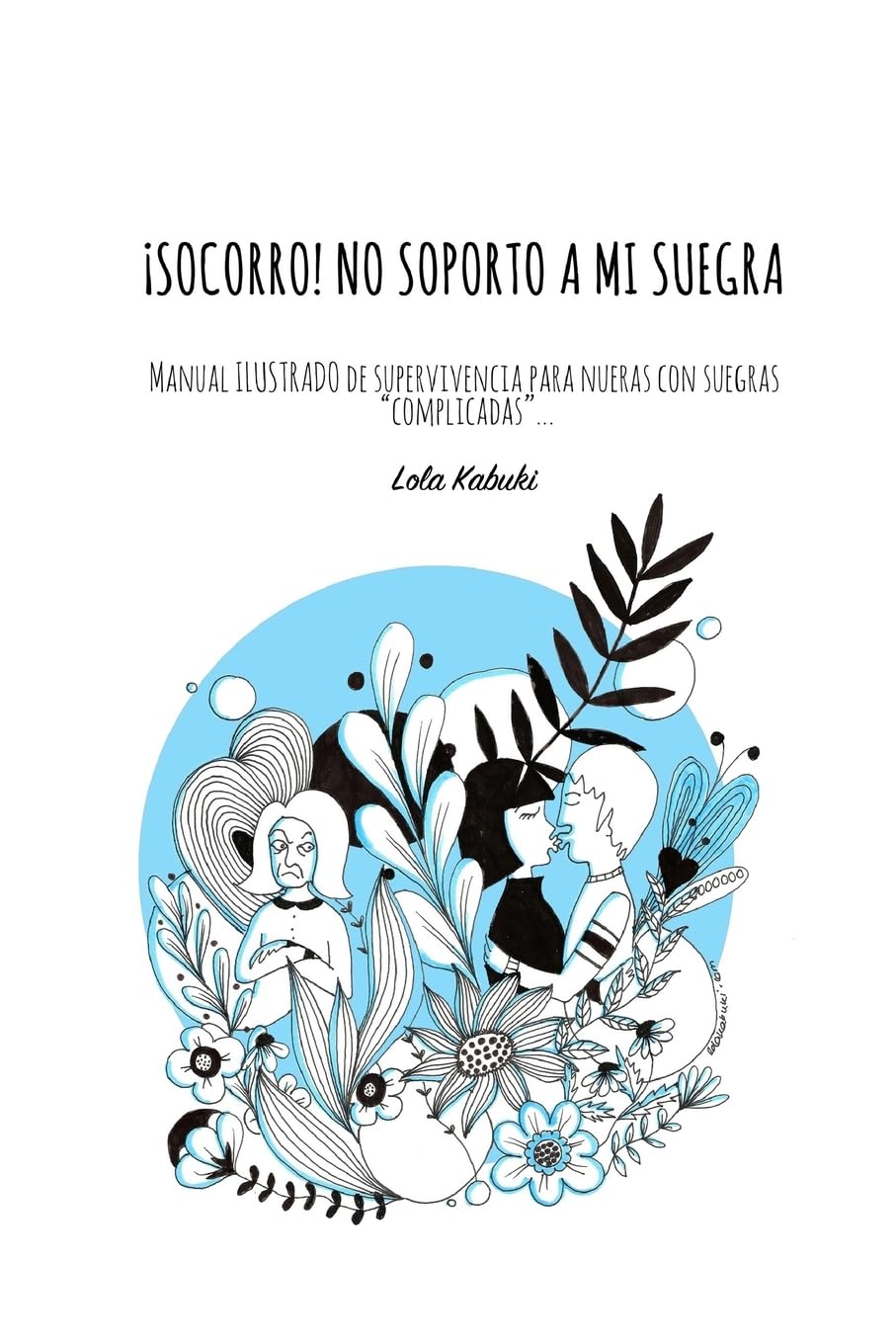 ¡Socorro! No soporto a mi suegra Psychology