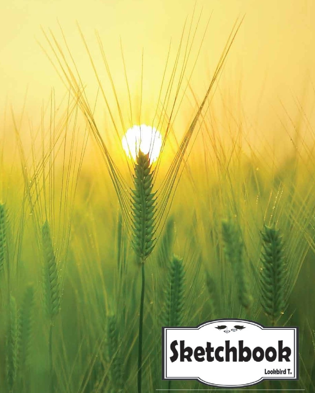 Sketchbook: barley field 3 : 120 Pages of 8" x 10" Blank Paper for Drawing, Doodling or Sketching (Sketchbooks) Lifestyle