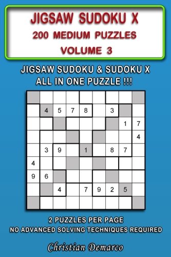 Jigsaw Sudoku X: 200 Medium Jigsaw Sudoku X Puzzles Volume 3 Leisure & Fun