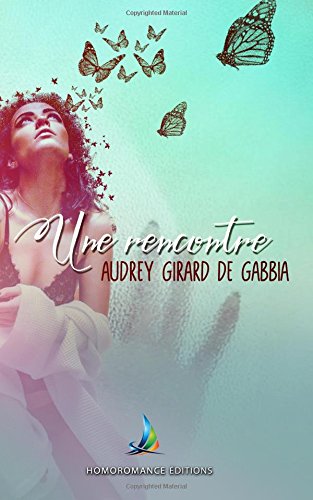 Une rencontre | Roman lesbien, livre lesbien LGBTQ+