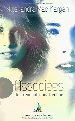 Associées - Une rencontre inattendue | Livre lesbien book