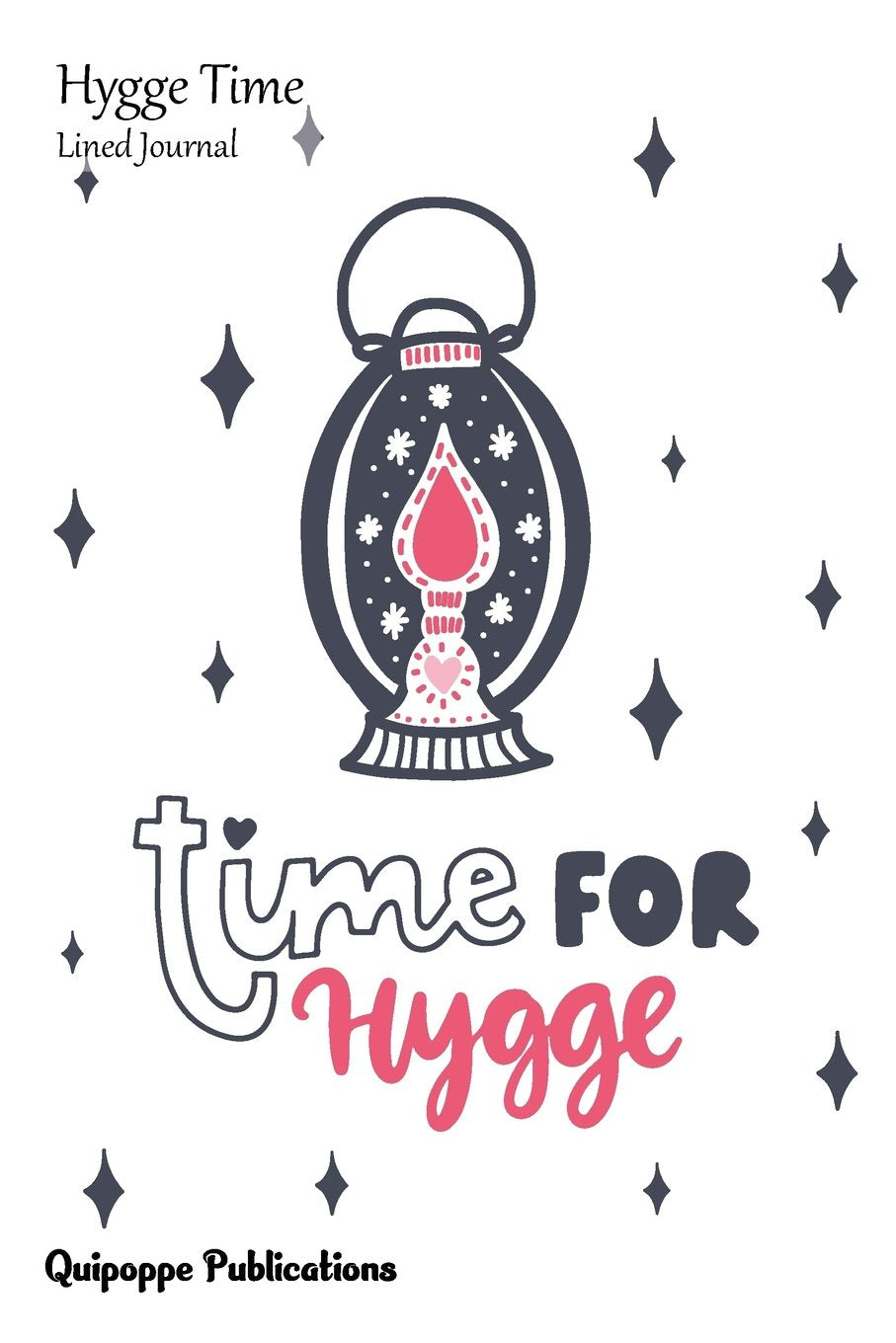 Hygge Time Lined Journal: Illustrated Medium College Ruled Notebook With Time For Hygge Candle Cover Travel