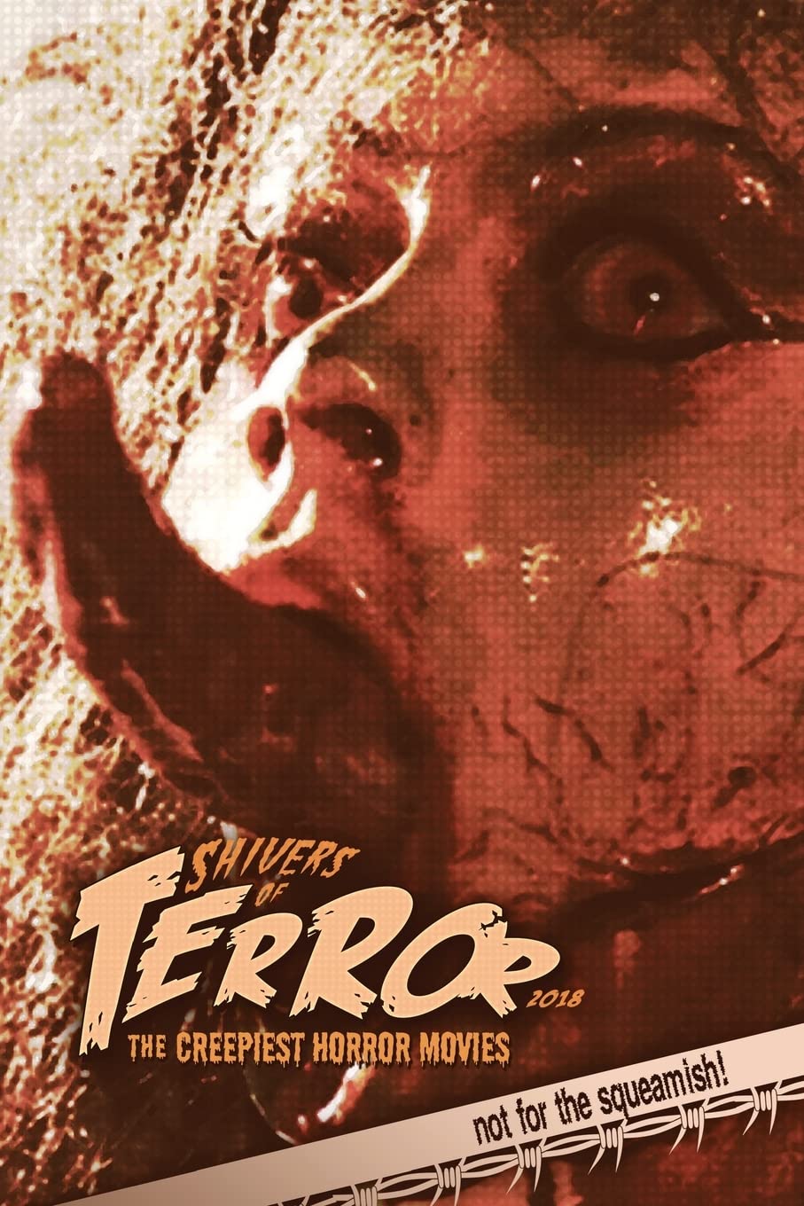Shivers of Terror 2018: The Creepiest Horror Movies (Shivers of Terror (B&W), Band 3) Horror & Mystery