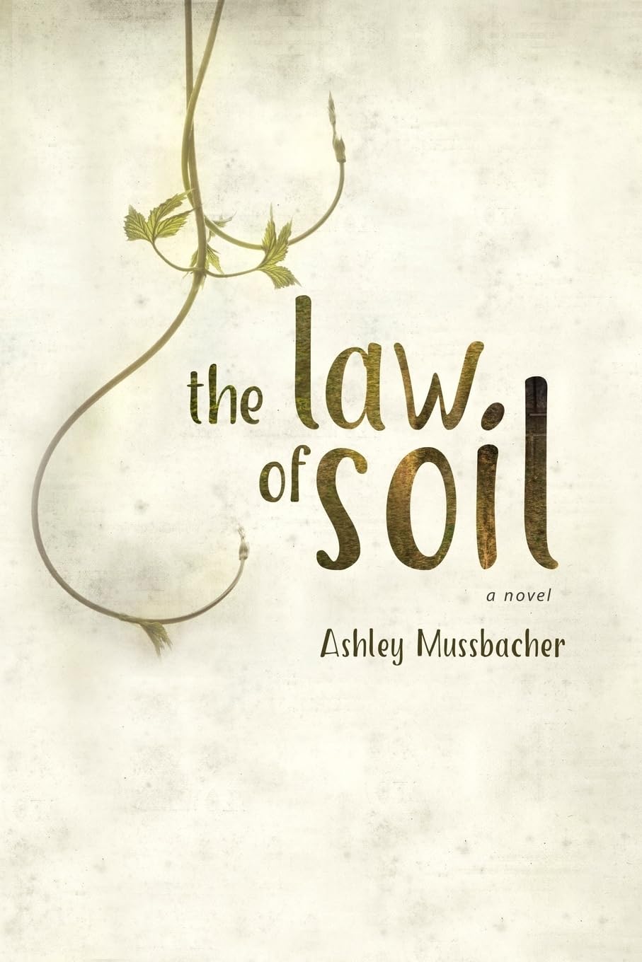 the law of soil: a novel Historical Fiction