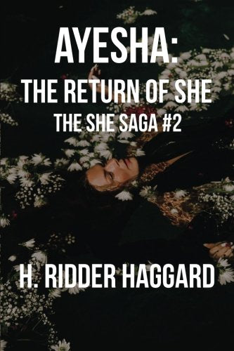 Ayesha: The Return of She: The She Saga #2 Action & Adventure