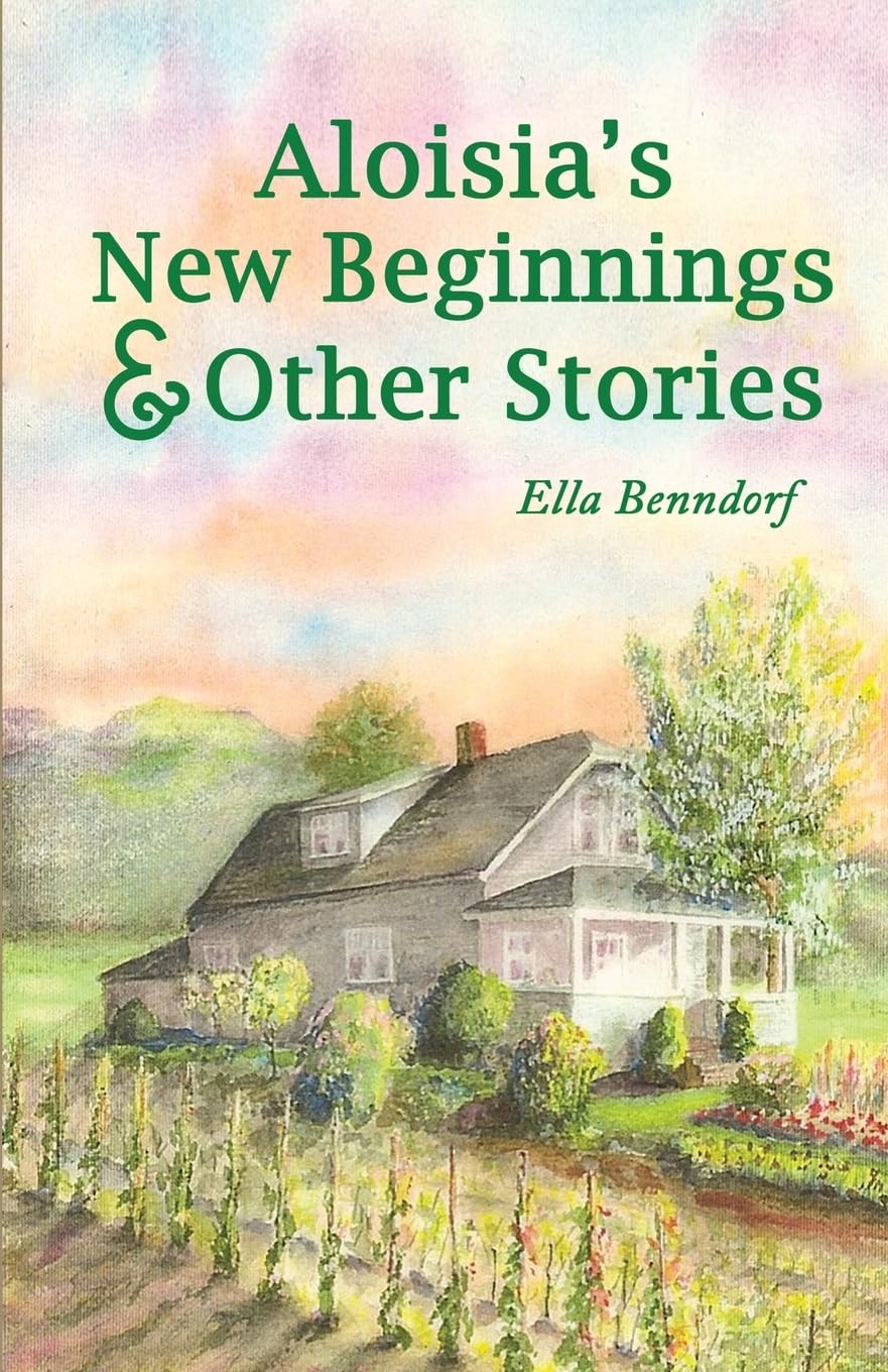 Aloisia's New Beginnings & Other Stories Memories