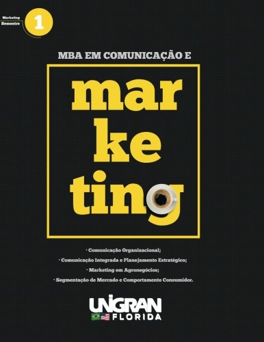 MBA em Comunicacao e Marketing Unigran Florida: Volume 1 book
