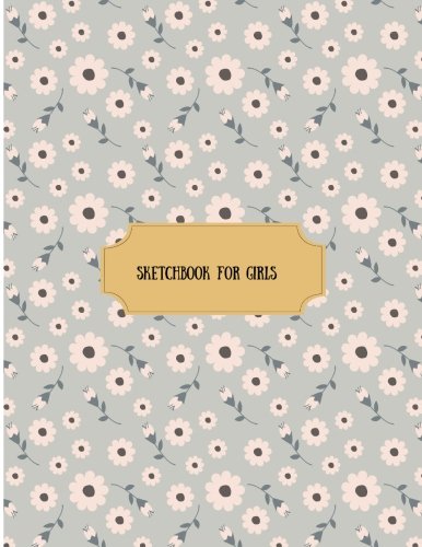 Sketchbook for Girls: Blank Pages, Extra large (8.5 x 11) inches, 108 pages, White paper, Sketch, Doodle and Draw Arts & Music