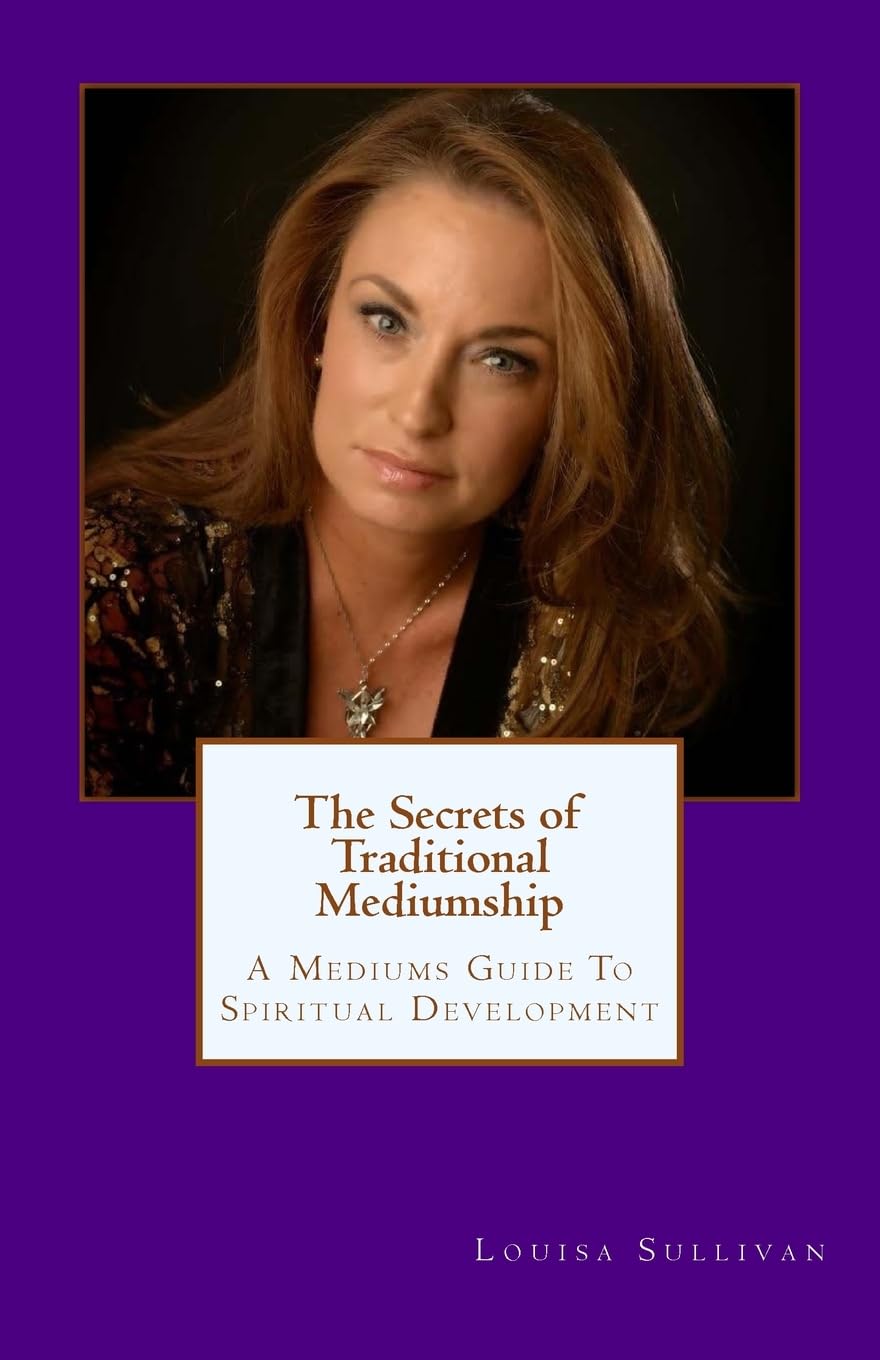 The Secrets of Traditional Mediumship: A Medium's Guide to Spiritual Development Religion & Esotericism